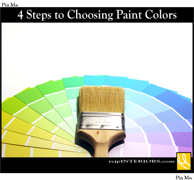 4 Steps to Choosing Paint Colors